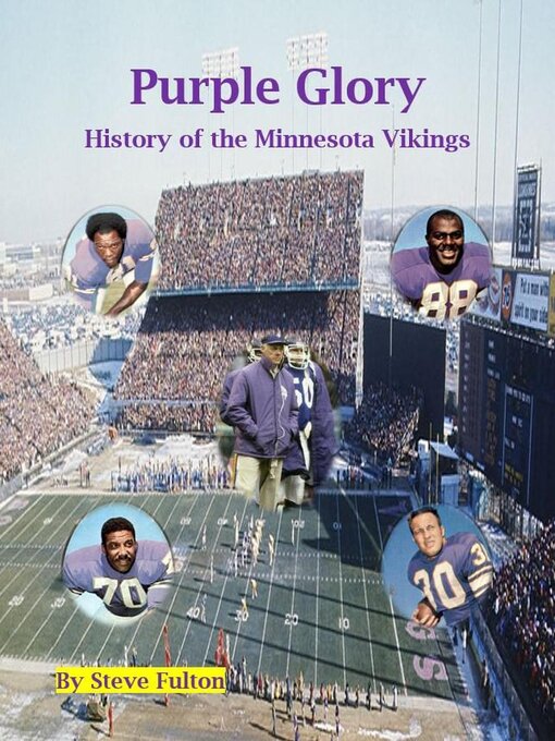 Title details for Purple Glory-History of the Minnesota Vikings by Steve Fulton - Available